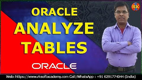 Oracle Analyze Tables| ANALYZE TABLE | Oracle Performance Tuning | Database Performance Tuning