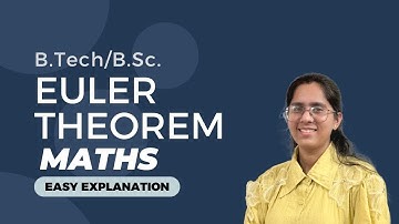 Euler Theorem | B.Sc./B.Tech./Engineering Maths | Krishna Education Center #btech #maths