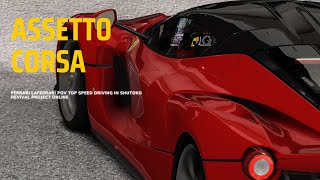 Assetto Corsa Shutoko Revival Project | Ferrari LaFerrari Top Speed, Cutting, pov driving in Online.