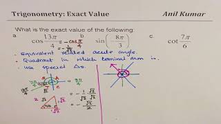 Equivalent and Exact Value of cos 13pi/4 Trigonometric Ratios