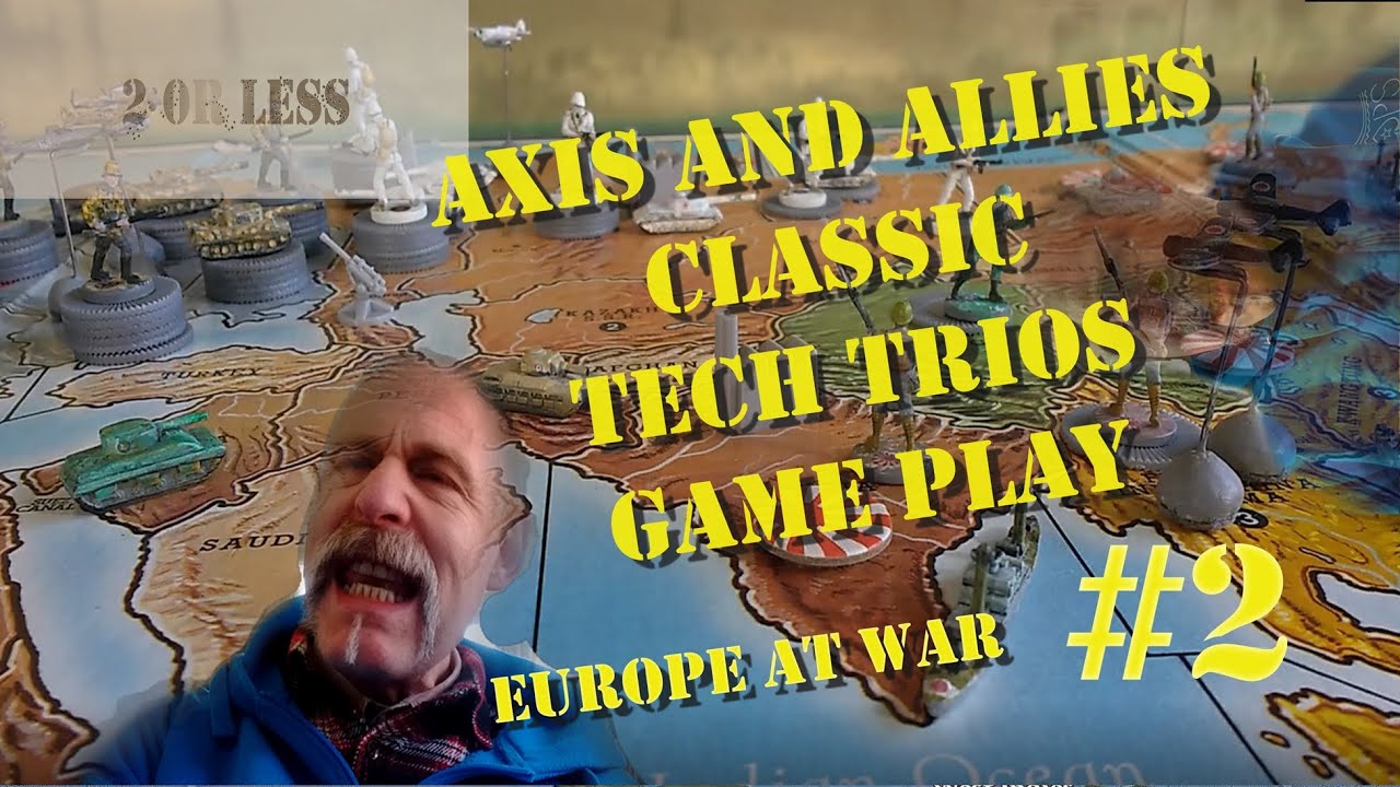 Axis and Allies Classic Board Game Play Tech Trios Part 2 YouTube