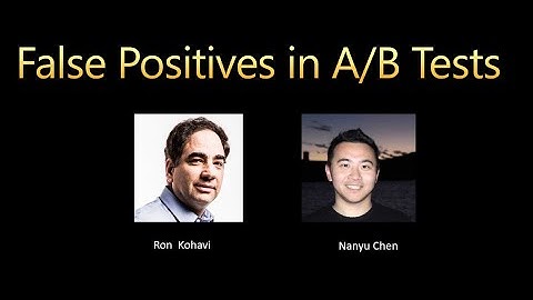 False Positives in A/B Tests