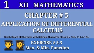 1||Chapter 5 Exercise 5.3 Explaination Application of Differential Calculus Class 12 Sindh Board 💯🤗