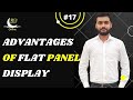 Advantages Of Flat Panel Display - Computer Science