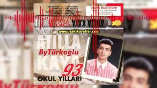 Atilla Kaya - Okul Yılları (Avrupa Baskı)