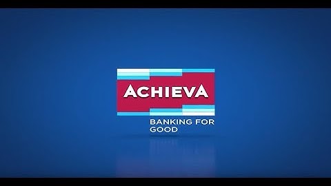 Achieva Credit Union - Our story