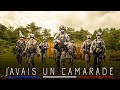 J AVAIS UN CAMARADE Chant Militaire Légion Étrangère J AVAIS UN CAMARADE Chant Militaire Légion Étrangère