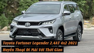 Toyota Fortuner Legender 2.4AT 4x2 2021 Mãi Là Huyền Thoại | Tứ Quý Auto