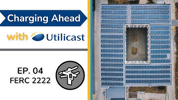 CAWU - Ep. 04 | FERC Order 2222