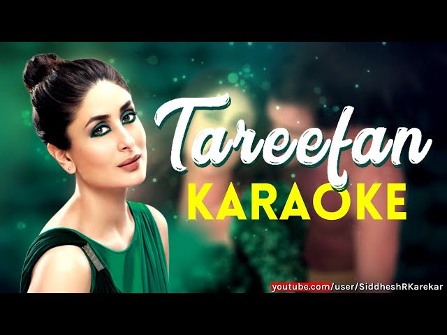 Tareefan | Karaoke / Instrumental with Translation | Veere Di Wedding | 2018 class=