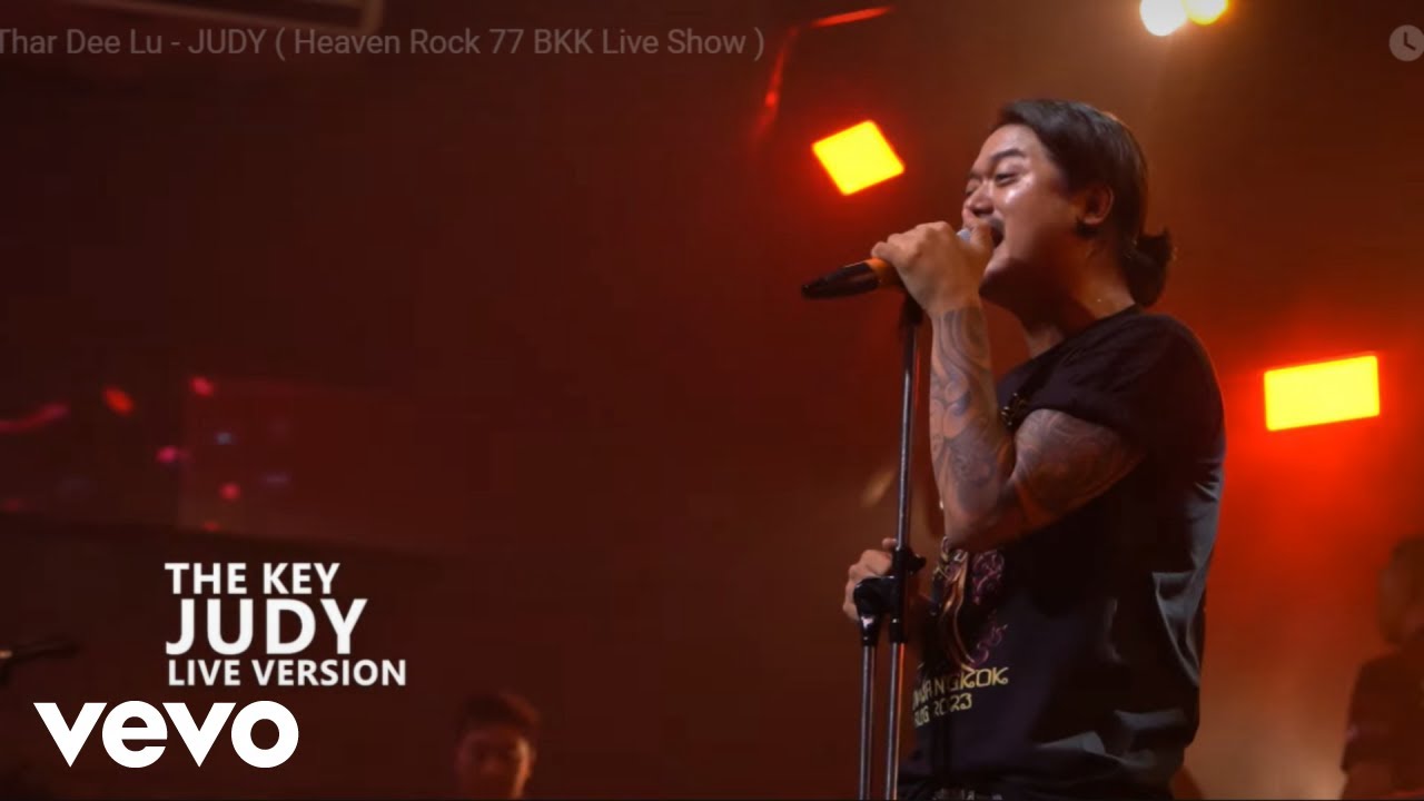 Thar Dee Lu - ဂျူဒီ (JUDY) ( Heaven Rock 77 BKK Live Show )
