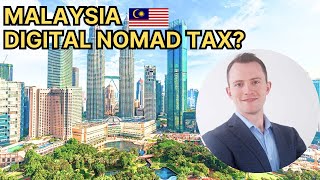 Malaysia Digital Nomad Tax?