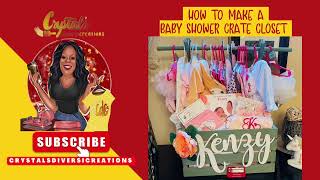 How to make a Baby Shower Crate Closet