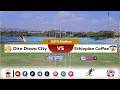 CBE Piriimiyeer Liigii Itiyoophiyaa ሲቢኢ ኢትዮጵያ ፕሪሚዬር ሊግ Diredawa City Vs Arbaminch City 