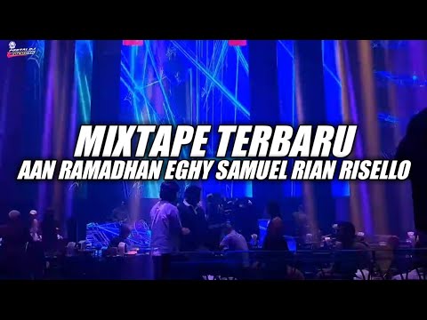MIXTAPE TERBARU AAN RAMADHAN,EGHY SAMUEL,RIAN RISELLO NEW 2026
