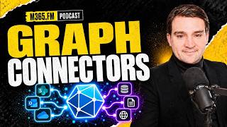 Microsoft Graph Connectors - Simply Explained