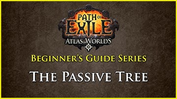 Path of Exile: Beginners Guide Series - Part 2 - The Passive Tree