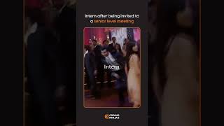 Intern After Being Invited To A Senior Level Meeting | Coding Ninjas