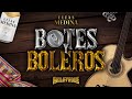 Botes y boleros  elas medina ft akilatados