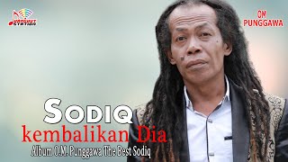 Sodiq - Kembalikan Dia (Official Video)