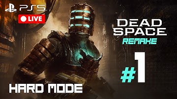 Dead Space Remake Playthrough (Hard Mode) Part 1 - PS5