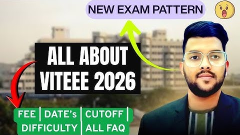 All About VITEEE 2026 New exam pattern ✅ | Dates | Fee details | Marks vs Rank Vs Branch #VITEEE2026