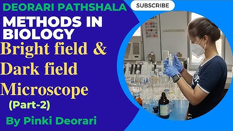 Bright field & Dark field Microscope (Part-2) | Compound Light Microscope | CSIR NET | Pinki Deorari