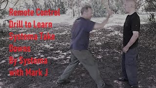 Remote Control Drill for Learning Systema Takedowns - Systema with Mark J