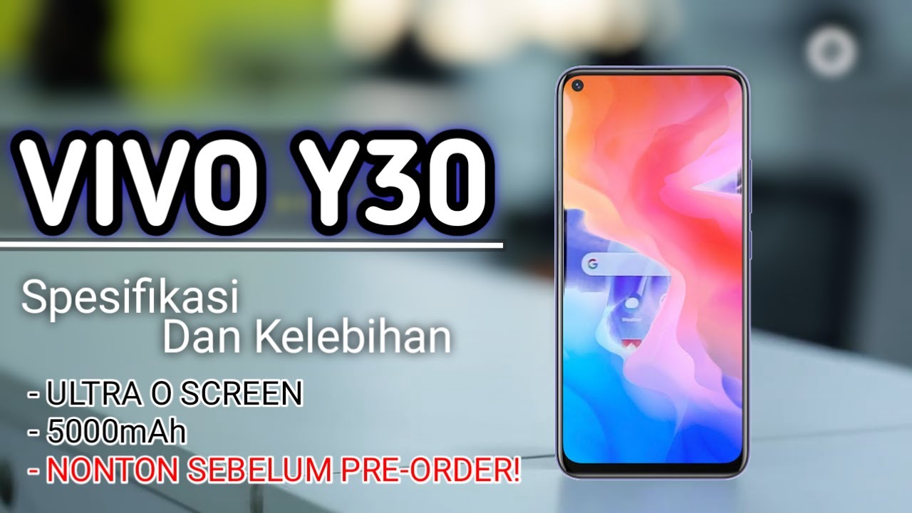 Murah Vivo Y30 Spesifikasi Dan Kelebihan Indonesia Youtube