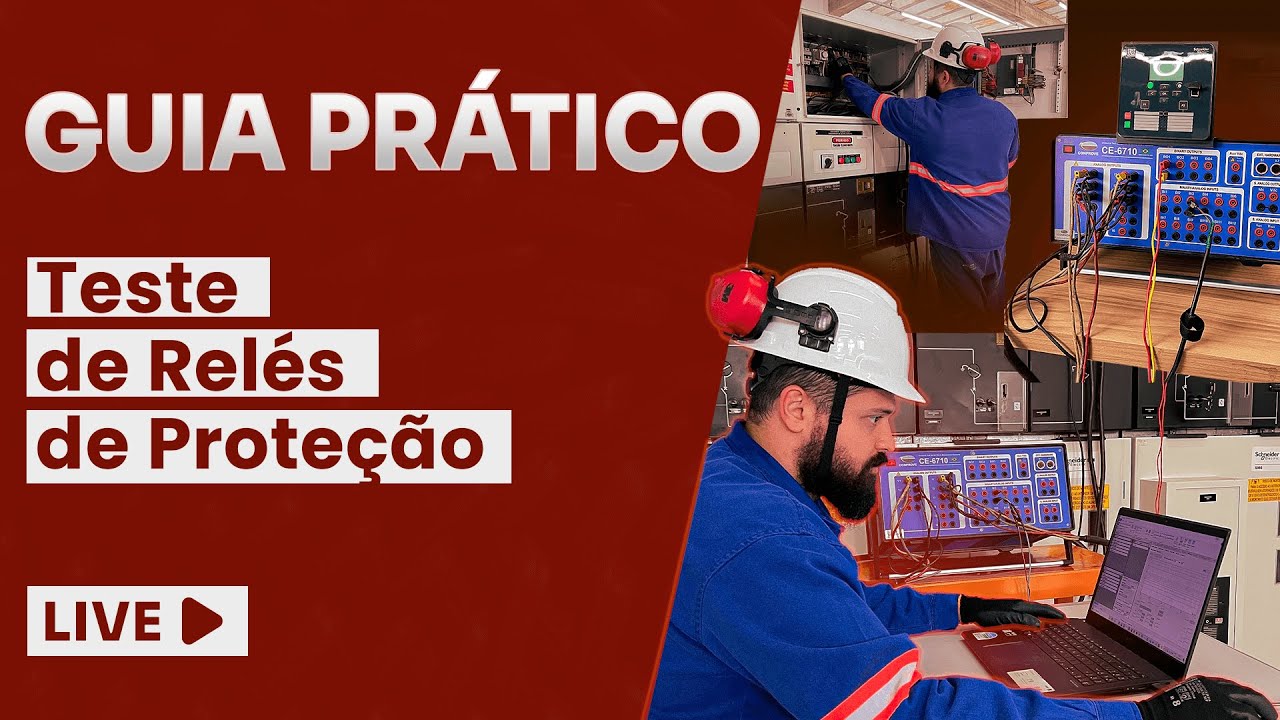 Desvendando os Testes de Relés de Proteção: Guia Completo!