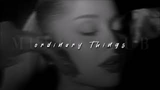 Ariana Grande, ordinary things | slowed + reverb |