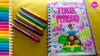 Cómo marcar cuadernos - IDEAS HERMOSAS PARA DIBUJAR TERCER PERIODO - Yaye