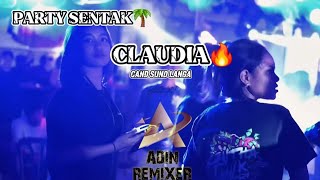 PARTI SENTAK CLAUDIA TERBARU🌴🔥