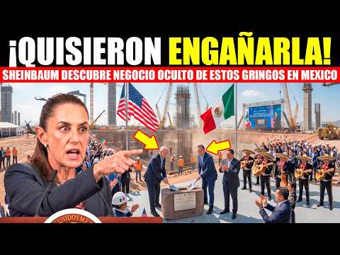 🚨💥GRINGOS JAMAS IMAGINARON QUE SHEINBAUM LOS ESTABA OBSERVANDO,AHORA ESTA EN JUEGO MILLONES