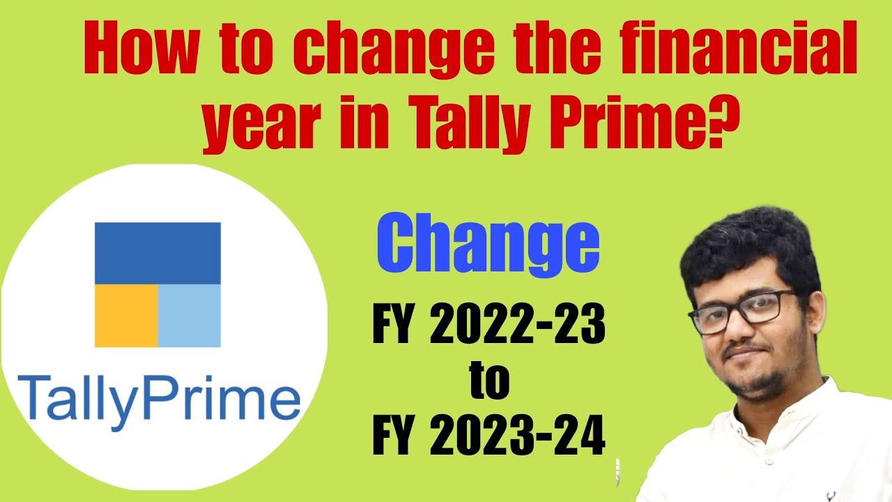 How To Change The Financial Year In Tally Prime Video Tutorial In how-to-change-the-financial-year-in-tally-prime-video-tutorial-in