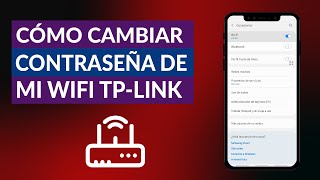 Cmo Cambiar La Contrasea De Mi Wifi Tplink  Protege Tu Red Wifi
