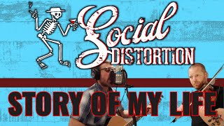 SOCIAL DISTORTION - STORY OF MY LIFE | COVER SONG | (ACOUSTIC PUNK SERIES) chords