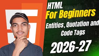 Html Entities, Quotation and Code Explained for Beginners 2026