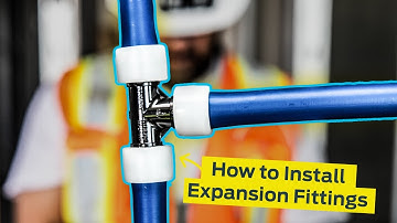 How to Install PEX-a Expansion Fittings