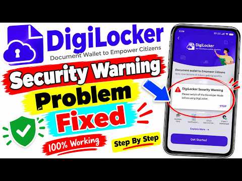 DigiLocker Security Warning Please switch off the developer mode Problem Fix