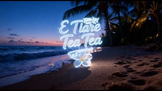 E Tiare Tea Tea  Turnkey  Tangelo Tunupopo  Cook Islands 