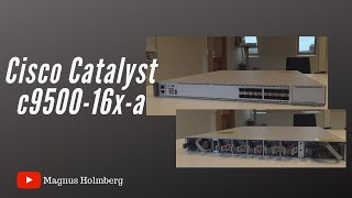 Видео Unboxing - Cisco Catalyst c9500-16x-a (автор: Magnus Holmberg)