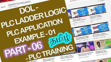 PLC Application - Example 1 - DOL - Ladder logic of DOL - In Tamil - Part 06