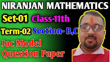 11th//Maths Model paper solution, Term 02, JAC//set:-01, section:B and C//Jharkhand Borad//