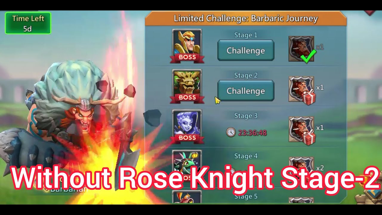 Without Rose Knight Stage-2 Limited Challenge Barbaric Journey | Barbarian Hero Stage | Lords Mobile