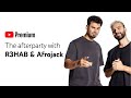 R3HAB & Afrojack’s YouTube Premium Afterparty