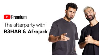R3HAB & Afrojack’s YouTube Premium Afterparty