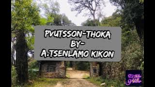 PVUTSSONTHOKA BY A. TSENLAMO KIKON | LOTHA SONG LYRICS | SHITIOVILLER