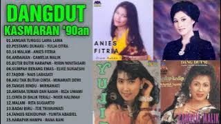 DANGDUT KASMARAN '90an | IKKE NURJANNAH, MEGA MUSTIKA, MIRNAWATI, EVIE TAMALA, MINAWATI DEWI