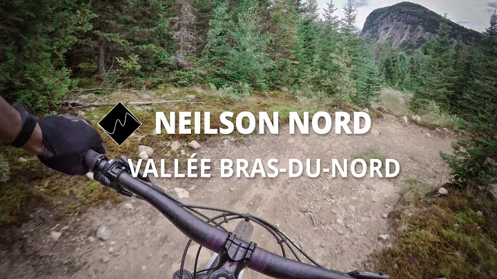 Neilson Nord | Valle Bras-du-Nord | Quebec City MTB